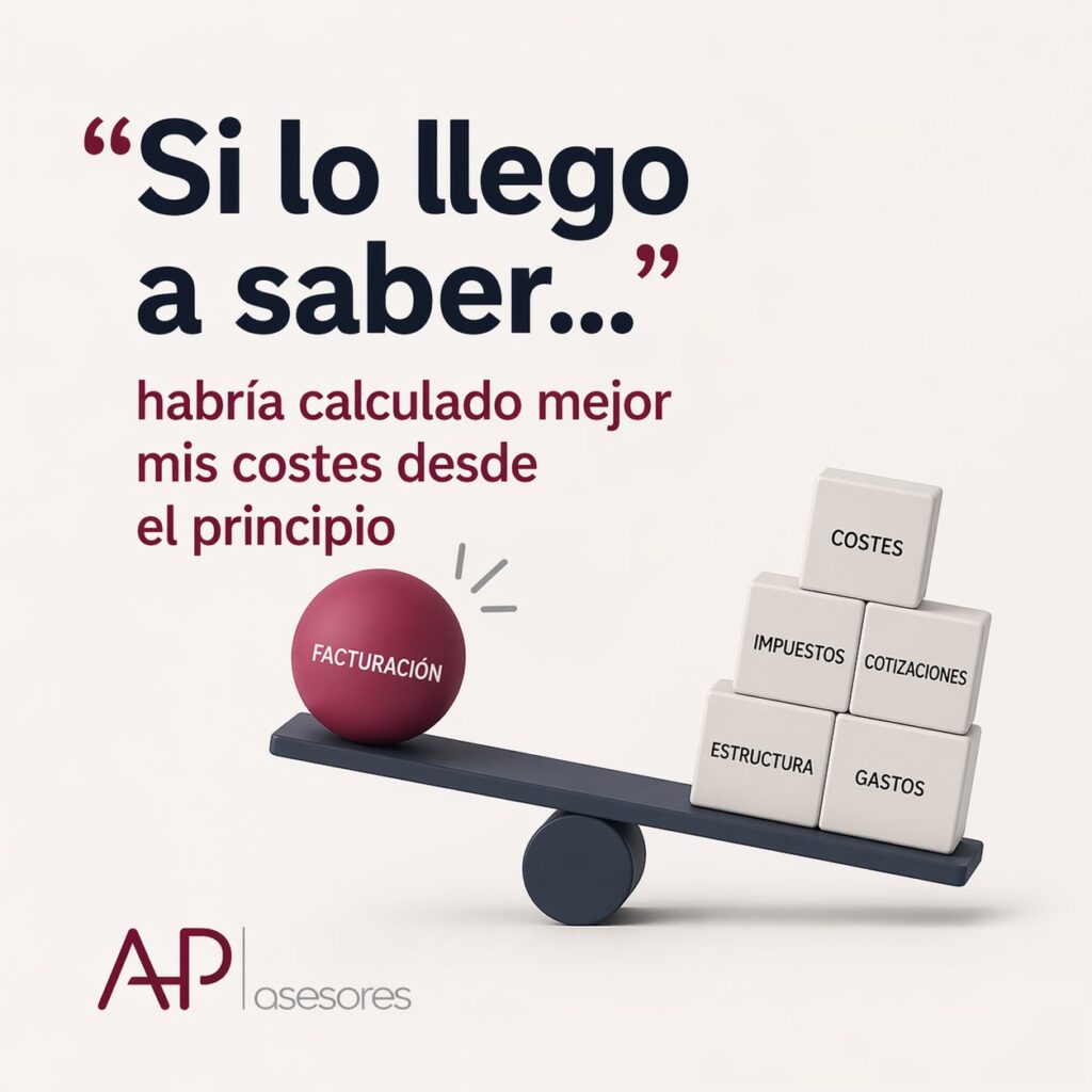 Si lo llego a saber… habría calculado mejor mis costes desde el principio